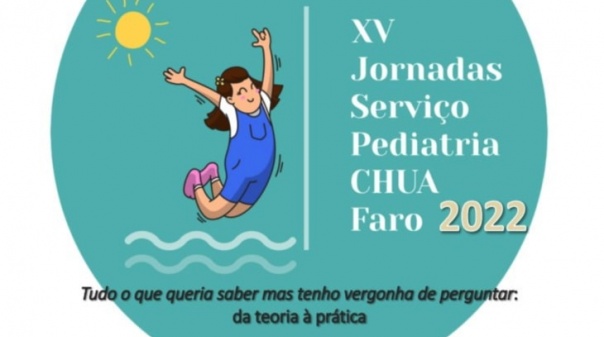 Campus da Penha da Universidade do Algarve recebe as XV Jornadas do Serviço de Pediatria do CHUA 